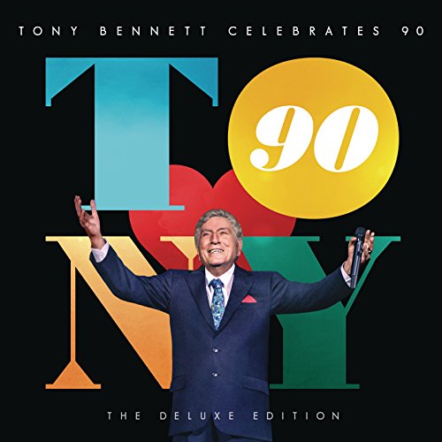 Tony Bennett Celebrates 90: The Deluxe Edition