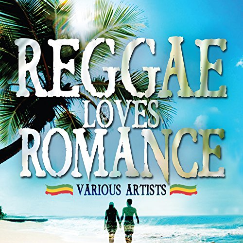 Reggae Loves Romance