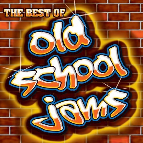 Old School Jams (The Best Of)